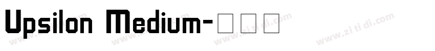 Upsilon Medium字体转换